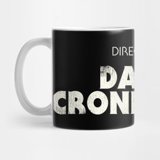 Directed by David Cronenberg Mug